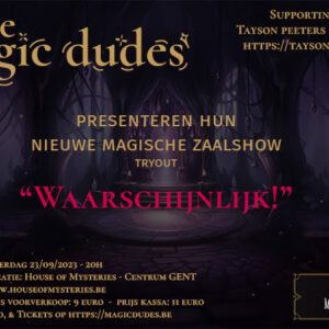 Magic Dudes zaalshow 23/09 - Gent